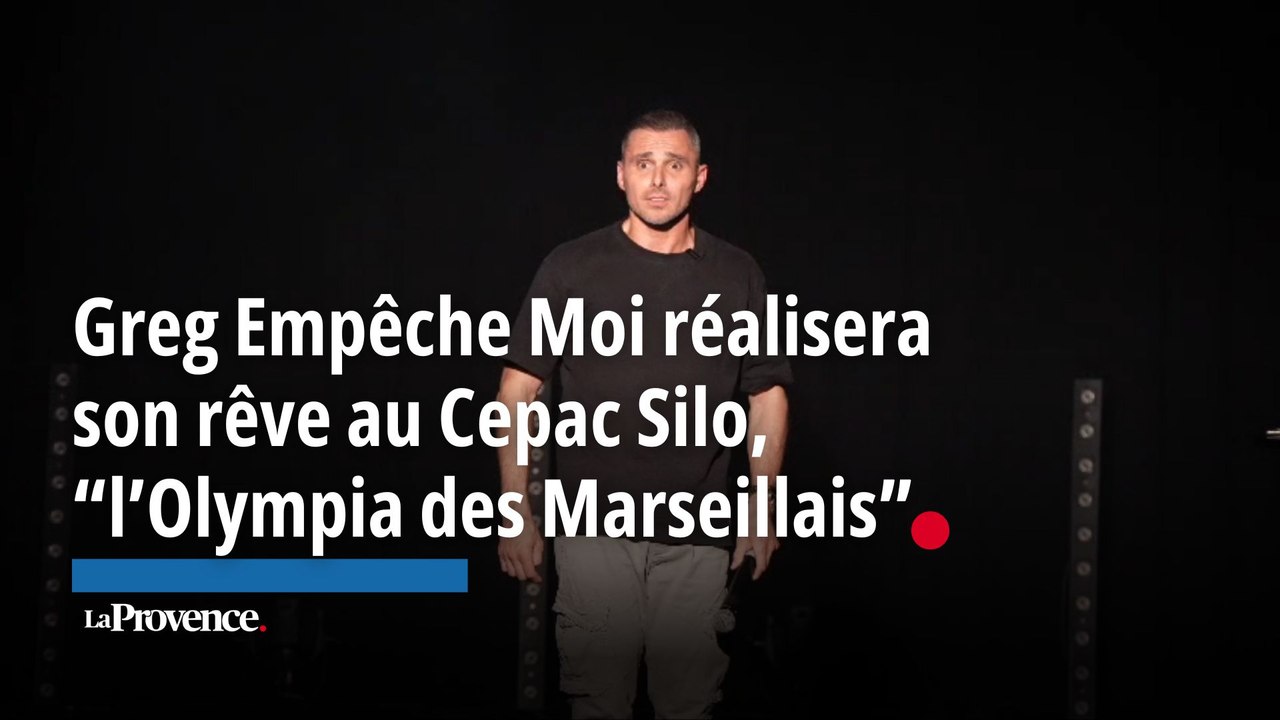 Greg Empêche Moi réalisera son rêve au Cepac Silo, “l’Olympia des Marseillais”
