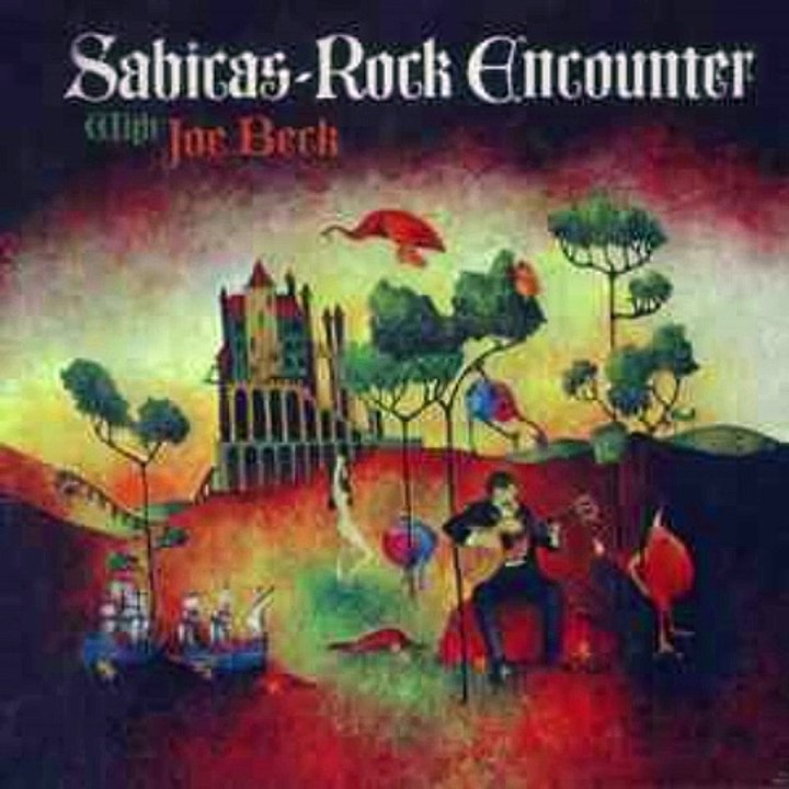 Sabicas With Joe Beck – Rock Encounter : Blues Rock, Flamenco, Hard Rock 1970.