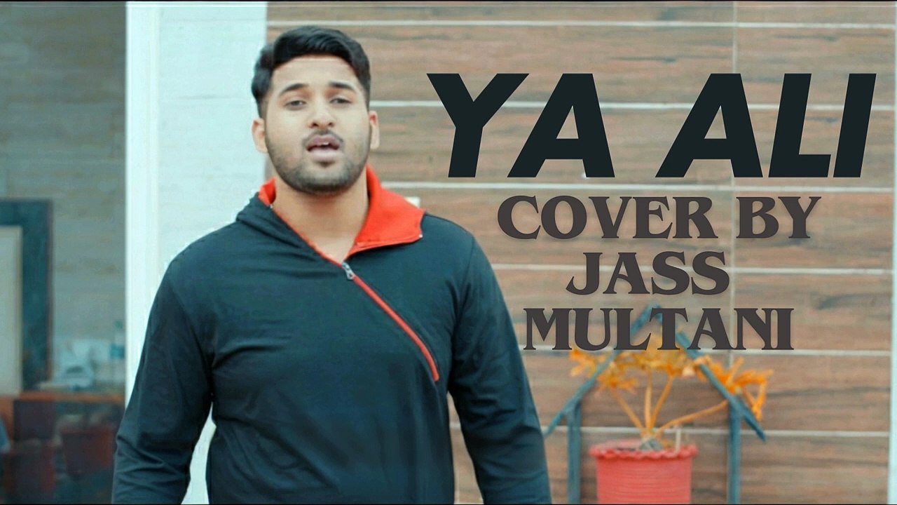 Ya Ali | Jass Multani | Cover Version