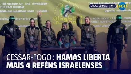 Hamas liberta quatro militares israelenses mantidas em Gaza