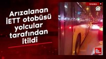 İstanbul'da arızalanan İETT otobüsünün yolcular tarafından itilmesi kamerada