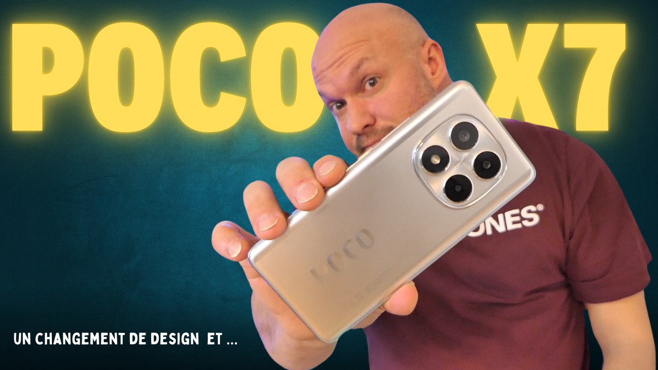 POCO X7 : TOUJOURS EN EVOLUTION POUR L'ENTREE DE GAMME !