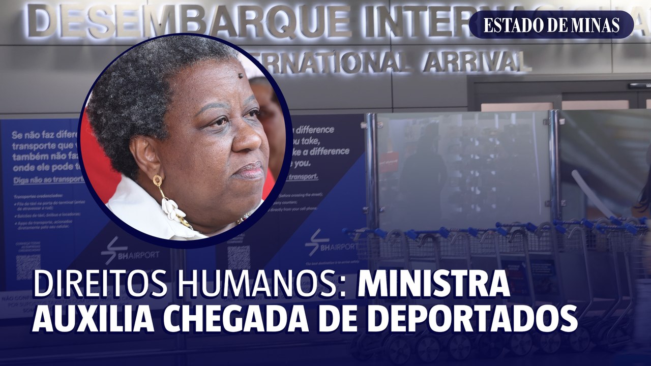 Direitos Humanos: ministra auxilia chegada de deportados dos EUA