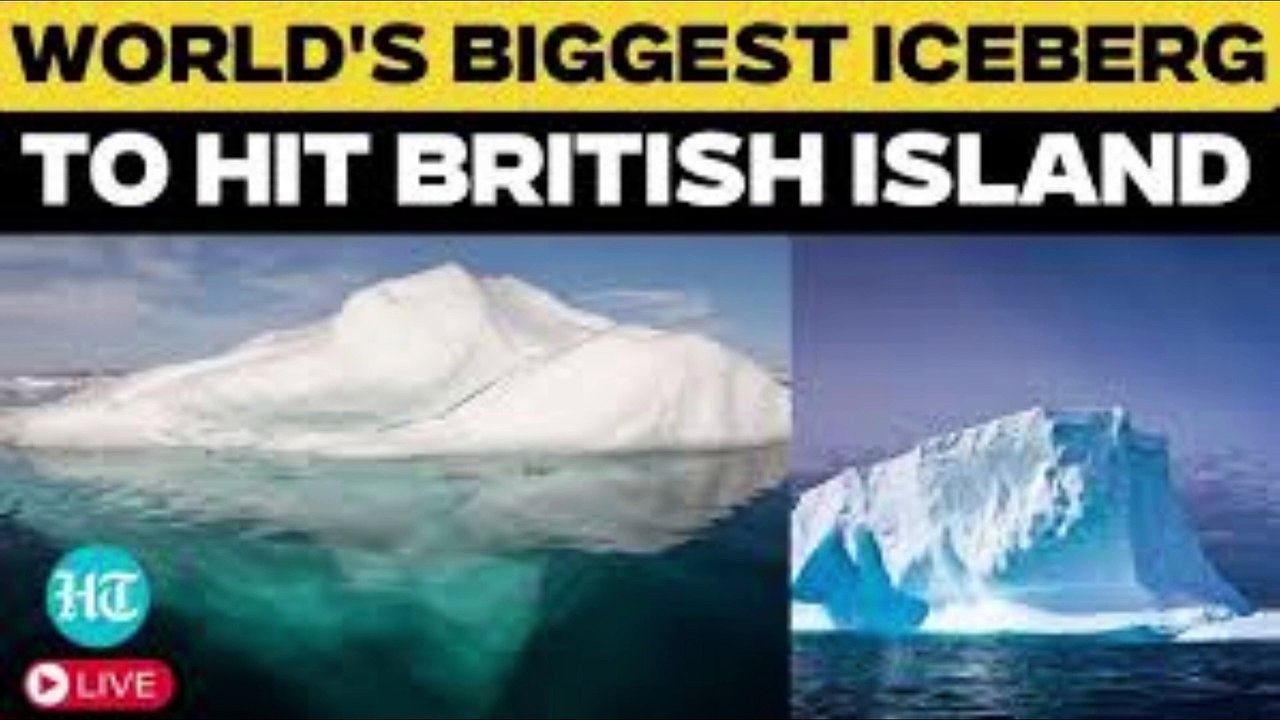 World’s Biggest Iceberg 'A23a'  Could Crash Into A British Island