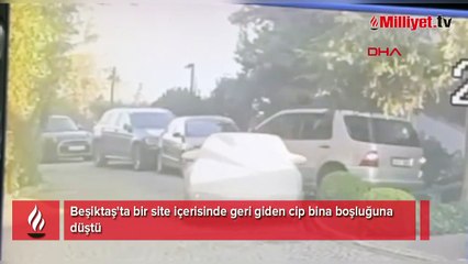 Beşiktaş'ta feci kaza! Cip bina boşluğuna düştü