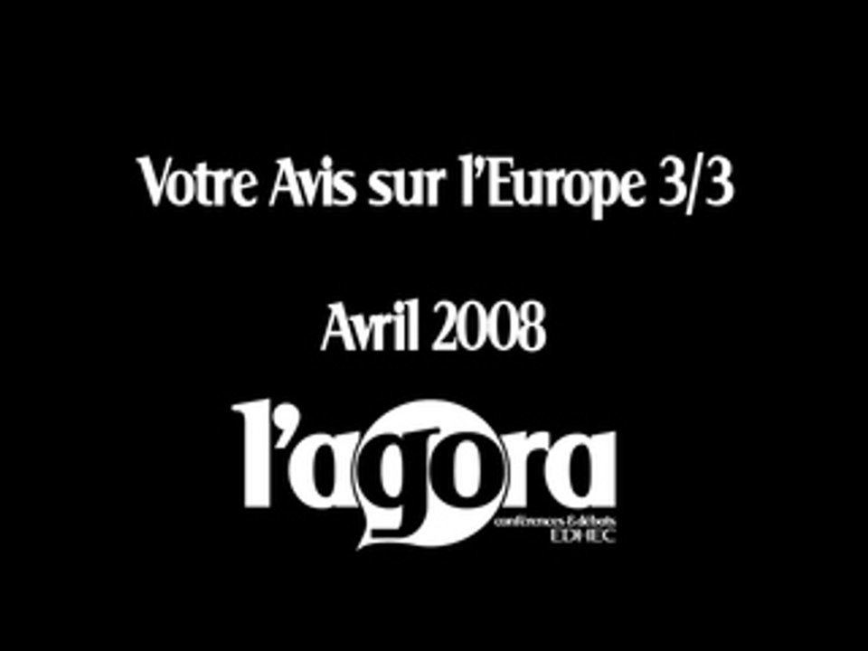 Votre avis sur l'Europe 3/3