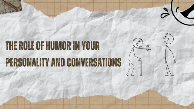 Thoughts On How To Be Funny In Conversations | How to Use Humor in Everyday Talks to Win Hearts