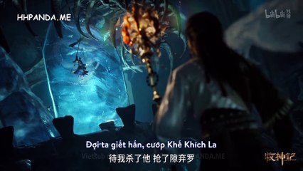 Mục Thần Ký Tập 15 VietSub + Thuyết Minh