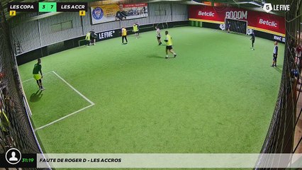 Faute de Roger D - Les Accros