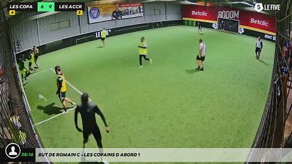 But de Romain C - Les Copains D Abord 1