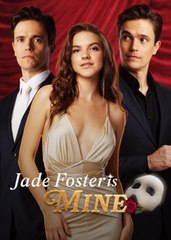【短 剧】 Jade Foster is Mine - Relationship Drama