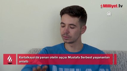 Kartalkaya'da yanan otelin aşçısı korku dolu geceyi anlattı: Ölmediğime pişmanım, o çığlığı duysanız...