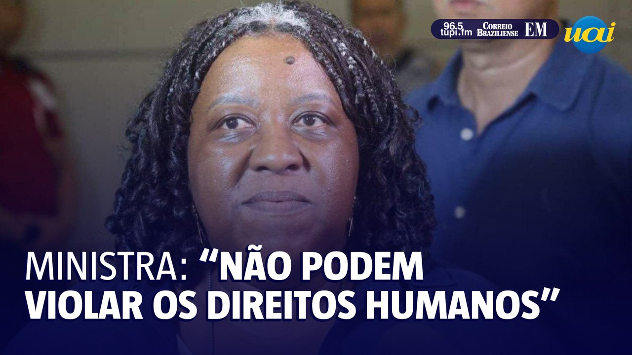 Ministra: "Países têm suas políticas imigratórias, mas elas não podem violar os direitos humanos"