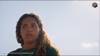 SERIE REYES TEMP 8 CAP 27  Reyes La Consecuencia