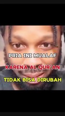 Pria Ini Mualaf Karena Al Qur'an Tidak Bisa Diubah
