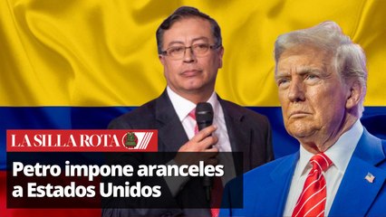 Petro responde a Trump e impone aranceles a Estados Unidos