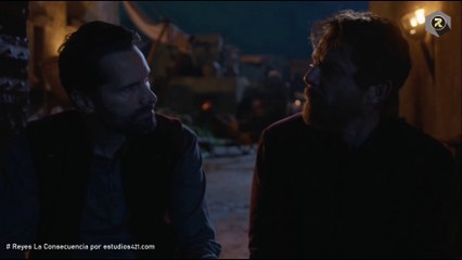 SERIE REYES TEMP 8 CAP 34  Reyes La Consecuencia