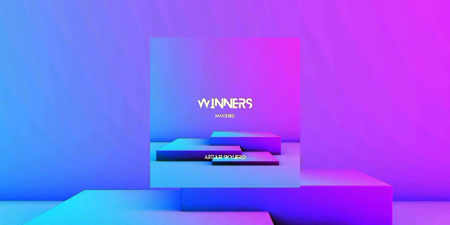Arthur SkyHero - Winners (Mastered) [Official Audio]