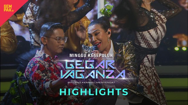 [HIGHLIGHTS PENUH] PERSEMBAHAN MINGGU 10 | GEGAR VAGANZA 2024