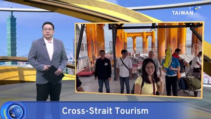 Chinese Tour Operators Apply for Taiwan Inspection Visits To Resume Group Tours