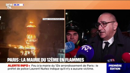 Feu à la mairie du 12e arrondissement de Paris: "L'incendie n'est pas totalement maitrisé", déclare le préfet Laurent Nuñez