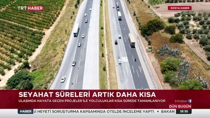 Ulaşımda hayata geçen projeler ile yolculuklar artık daha kısa
