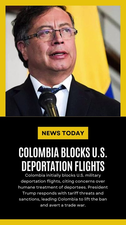 Trump Threatens Tariffs After Colombia Blocks U.S. Deportation Flights