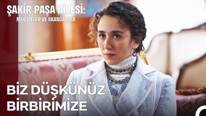 Herkesin Kocası Gibi Değil Benim Kocam... - Şakir Paşa Ailesi; Mucizeler ve Skandallar 4. Bölüm