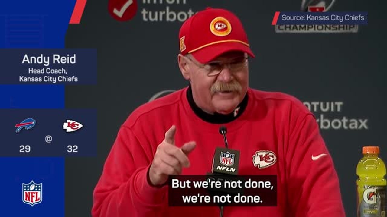 'We're not done' - Chiefs win thriller against Bills to reach Super Bowl