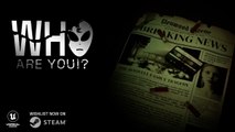 Who Are You!? Official Trailer