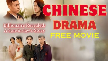 Billionaire Revealed A Son-in-law's Story (Chinese Drama English Subtitles)  Goodshort Snackshort