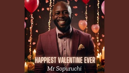 Mr Sopuruchi - Happiest Valentine Ever (Official HQ Audio)