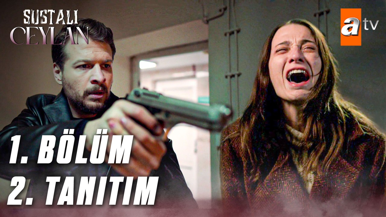 Sustalı Ceylan 1. Bölüm 2. Tanıtım | Yakında atv'de!