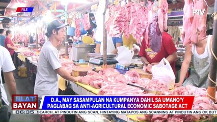 D.A., ikinakasa ang kaso laban sa isang kumpanya na lumabag sa Anti-Agricultural Economic Sabotage Act
