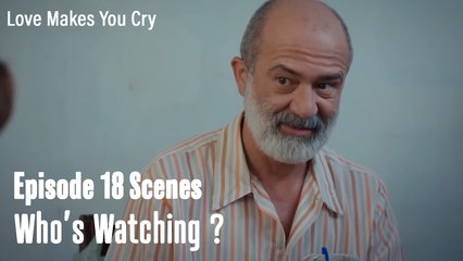 Who's Watching ? -  Love Makes You Cry
