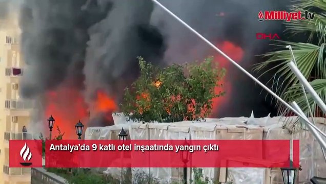Yer: Antalya! 9 katlı otel inşaatında yangın