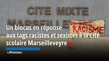 Un blocus en réponse aux tags racistes et sexistes à la Cité scolaire Marseilleveyre