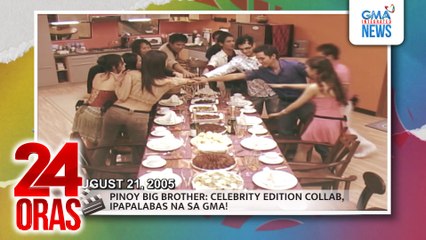 Pinoy Big Brother - Celebrity Edition Collab, ipapalabas na sa GMA! | 24 Oras