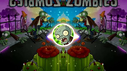 ZOMBIE'S MUSIC |  PLANTS VS ZOMBIES MUSIC