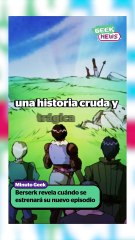 Berserk: Fecha de estreno del capítulo 379 del manga | Reporte Indigo