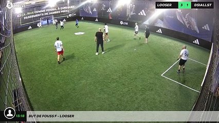 But de Fouss F - Looser