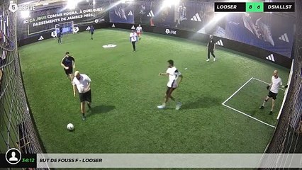 But de Fouss F - Looser