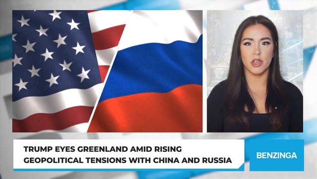 Trump Eyes Greenland Amid Rising Geopolitical Tensions With China and Russia