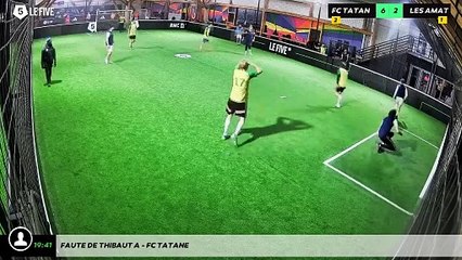 Faute de Thibaut A - Fc Tatane