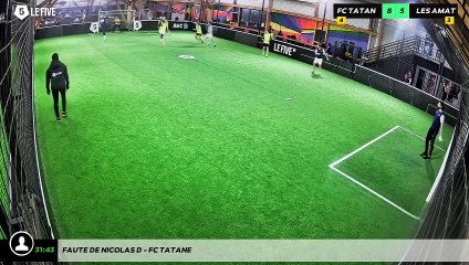 Faute de Nicolas D - Fc Tatane