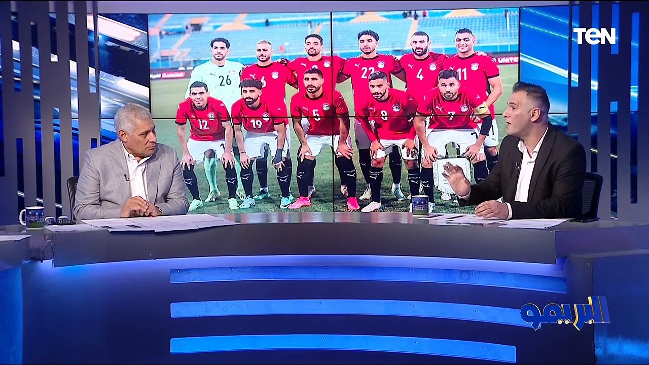 مجموعة منتخب مصر وأداء اللاعيبة.. ومباراة الأهلي وبيراميدز مع محمد نور وكريم ذكري