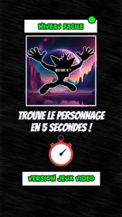 Trouve le personnage en 5 secondes ! Version jeux video !