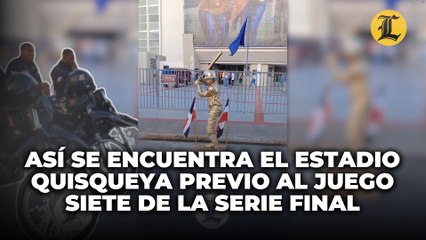 Así se encuentra e Estadio Quisqueya previo al juego siete de la serie final