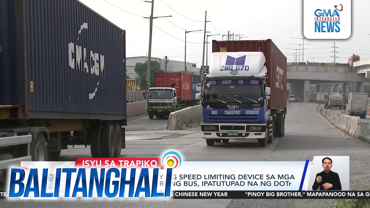 Batas na paglalagay ng speed limiting device sa mga truck at pampasaherong bus, ipatutupad na ng DOTr | Balitanghali