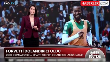 Nijeryalı futbolcu "Arda" adını alıp Türkiye'de milyonlarca liralık vurgun yaptı